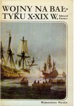 Wojny na  Bałtyku  X - XIX wiek