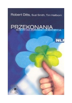 Przekonania Ścieżki do zdrowia i dobrobycia