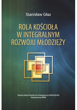 Rola Kościoła w integralnym rozwoju młodzieży