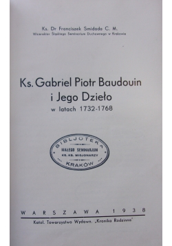 Ks.Gabriel Piotr Baudouin i Jego dzieło, 1938r.