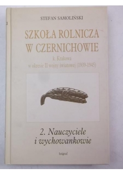 Szkoła rolnicza w Czernichowie k. Krakowa w okresie II wojny światowej (1939-1945)