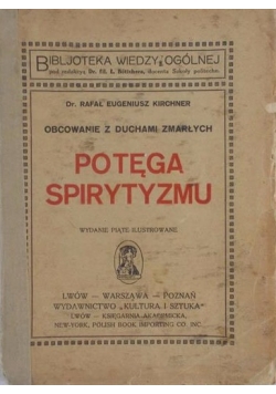 Potęga spirytyzmu,1920 r.
