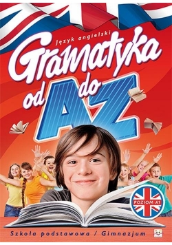 Język angielski. Gramatyka od A do Z