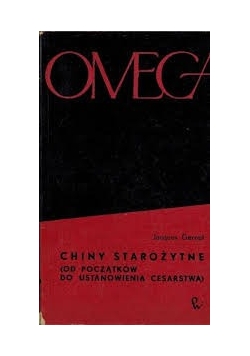 Chiny Starożytny od początków  do ustanowienia cesarstwa