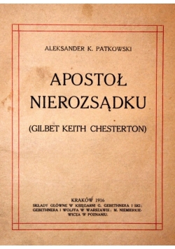 Apostoł nierozsądku, 1916 r.