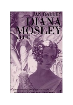 Diana Mosley  a life
