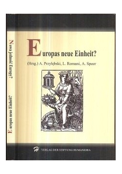 Europas neue Einheit?