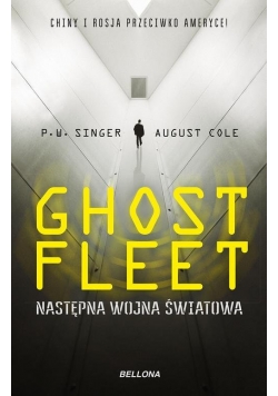 Ghost Fleet Nastepna wojna światowa