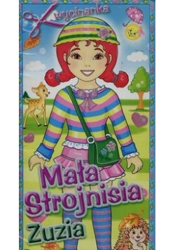 Mała strojnisia Zuzia