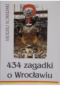 434 zagadki o Wrocławiu
