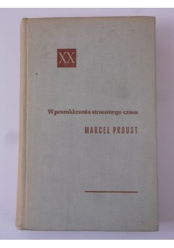 W poszukiwaniu straconego czasu, tom VII, Czas odnaleziony