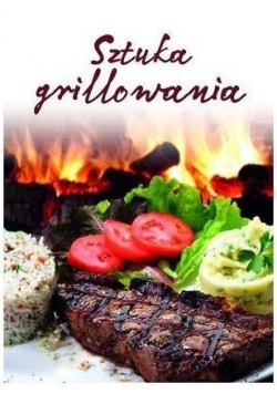 Sztuka Grillowania.