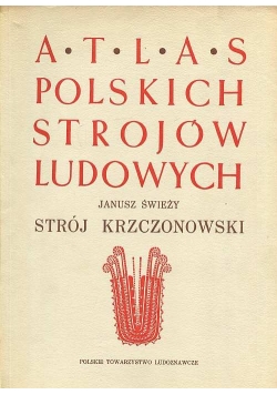 Atlas polskich strojów ludowych, strój krzczonowski