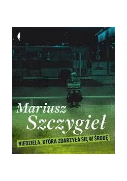 Niedziela która zdarzyło się w środę