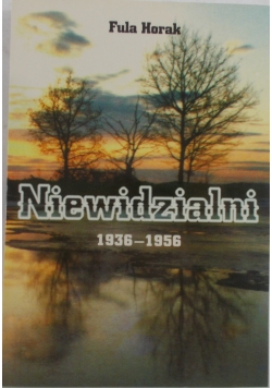 Niewidzialni 1936 - 1956