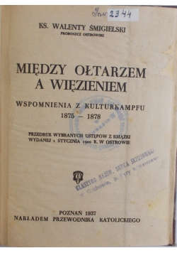 Między ołtarzem a więzieniem, 1937 r.