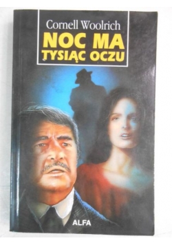 Noc ma tysiąc oczu