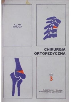 Chirurgia ortopedyczna, tom 3