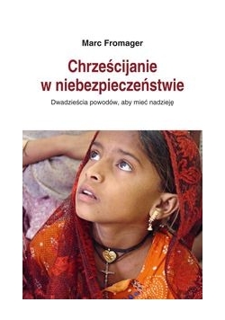 Chrześcijanie w niebezpieczeństwie. Nowa
