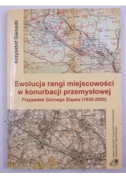 Ewolucja rangi miejscowości w konurbacji przemysłowej