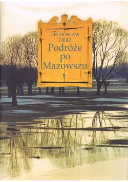 Podróże po Mazowszu