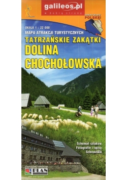 Dolina Chochołowska Mapa atrakcji turystycznych 1:22 000