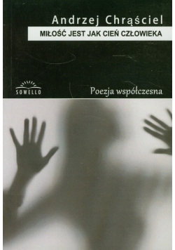 Miłość jest jak cień człowieka
