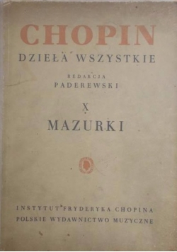Chopin - Dzieła wszystkie X Mazurki,1949 r.