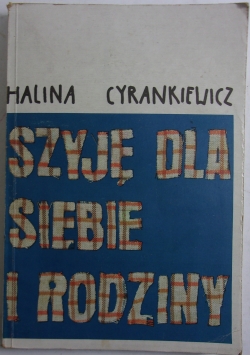 Szykuję dla siebie i rodziny