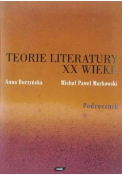 Teorie literatury XX wieku. Podręcznik
