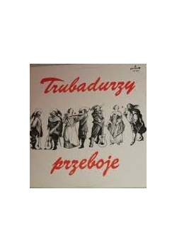 Trubadurzy - Przeboje,płyta winylowa
