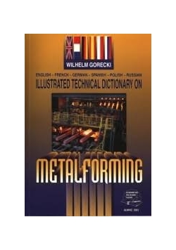 Illustrated Technical Dictionary on Metalforming