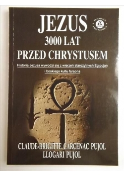 Jezus 3000 lat przed Chrystusem
