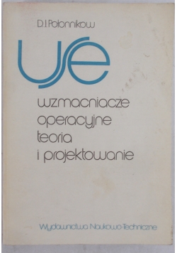 Wzmacniacze operacyjne . Teoria i projektowanie