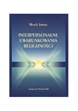 Interpersonalne uwarunkowania religijności
