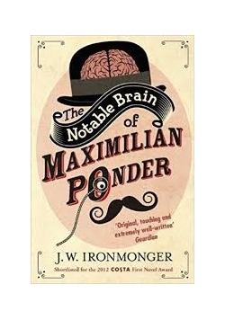 The Notable Brain of Maximilian Ponder