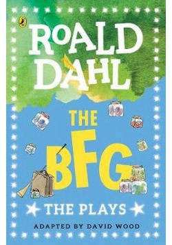 The BFG The Plays