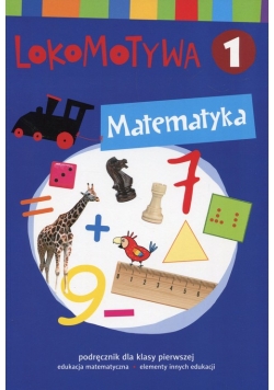 Lokomotywa 1 Matematyka Podręcznik