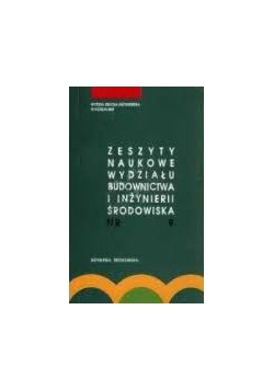 Zeszyty naukowe wydziału budownictwa i inżynierii środowiska , Nr. 9