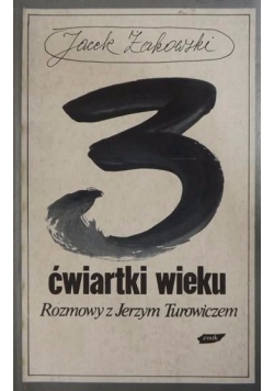 3 ćwiartki wieku