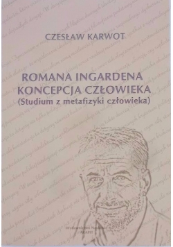 Romana Ingardena koncepcja człowieka