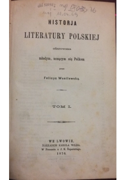 Historja literatury polskiej, tom 1, 1870 r.