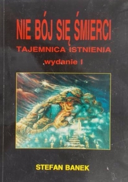 Banek Stefan - Nie bój się śmierci