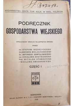 Podręcznik gospodarstwa wiejskiego część I, 1916 r.