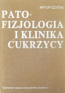 Patofizjologia i klinika cukrzycy