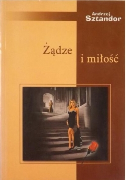 Żądze i miłość