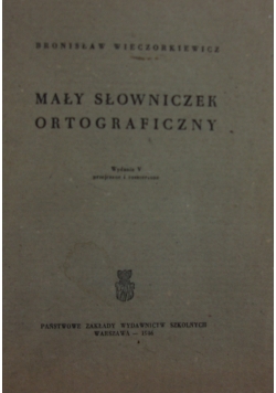 Mały słowniczek ortograficzny , 1946 r.