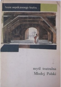 Myśl teatralna młodej Polski