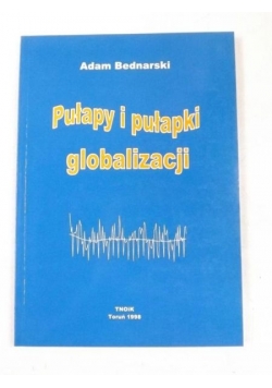 Pułapy i pułapki globalizacji