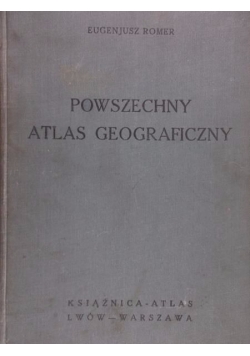 Powszechny atlas geograficzny,